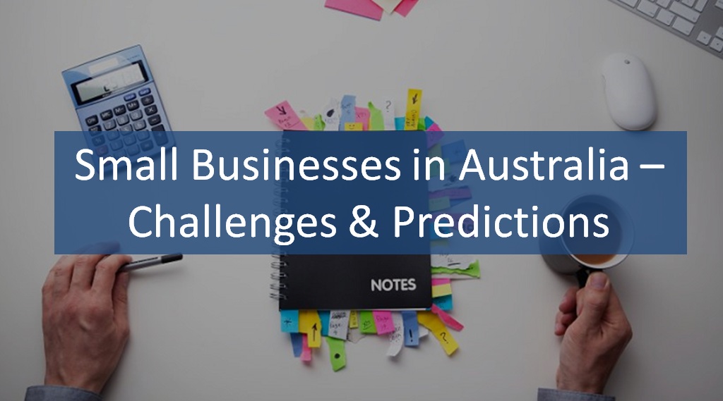 Small-Businesses-in-Australia–Challenges-&-Predictions