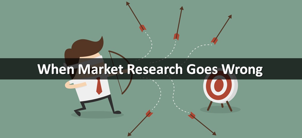 when-market-research-goes-wrong